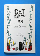 Microcosm Publishing Books > Zines Cat Party #8: Love & Loss - Zine 9781648411946 MC-4309