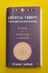 Microcosm Publishing Books > Zines Crystal Vision Through Crystal Gazing: The Crystal as a Stepping-Stone to Clear Vision 9781648413636