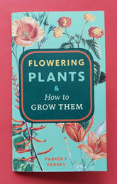 Microcosm Publishing Books > Zines > gardening Flowering Plants & How to Grow Them Zine 9781648413780
