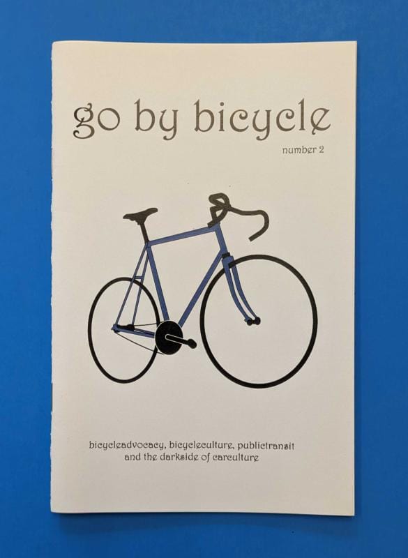 Go By Bicycle #2 - Zine