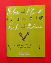 Microcosm Publishing Books > Zines Herbs and Plants for Food and Medicine: A Field and Kitchen Guide to Your Local Plants - Zine 9781648413223 MC-43610