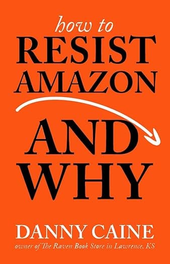 Microcosm Publishing Books > Zines How to Resist Amazon and Why: The Fight for Local Economics, Data Privacy, Fair Labor, Independent Bookstores, and a People-Powered Future! - Zine 9781621065265 MC-12642