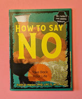 Microcosm Publishing Books > Zines How to Say No: Take Back Your Life - Zine 9781621066149 MC-25817