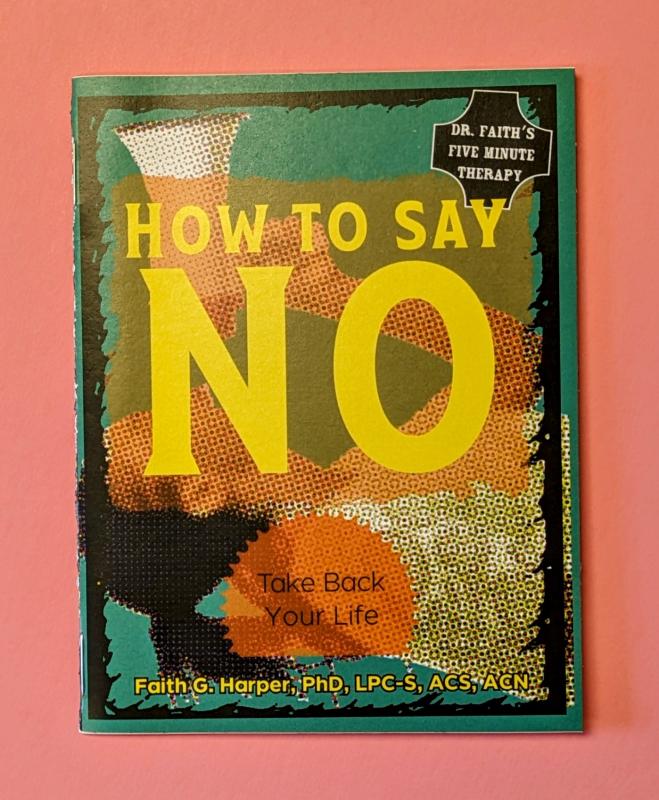 Microcosm Publishing Books > Zines How to Say No: Take Back Your Life - Zine 9781621066149 MC-25817