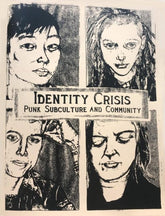 Microcosm Publishing Books > Zines Identity Crisis: Punk Subculture and Community - Zine 9781621068020 MC-18630