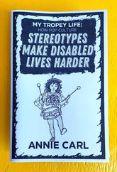 Microcosm Publishing Books > Zines My Tropey Life: How Pop Culture Stereotypes Make Disabled Lives Harder - Zine 9781648410352 MC-26013
