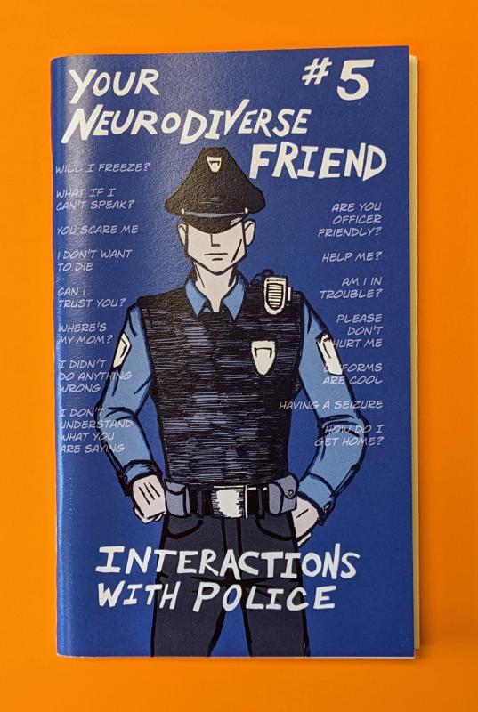 Neurodivergent Pride #10: Interactions with Police - Zine