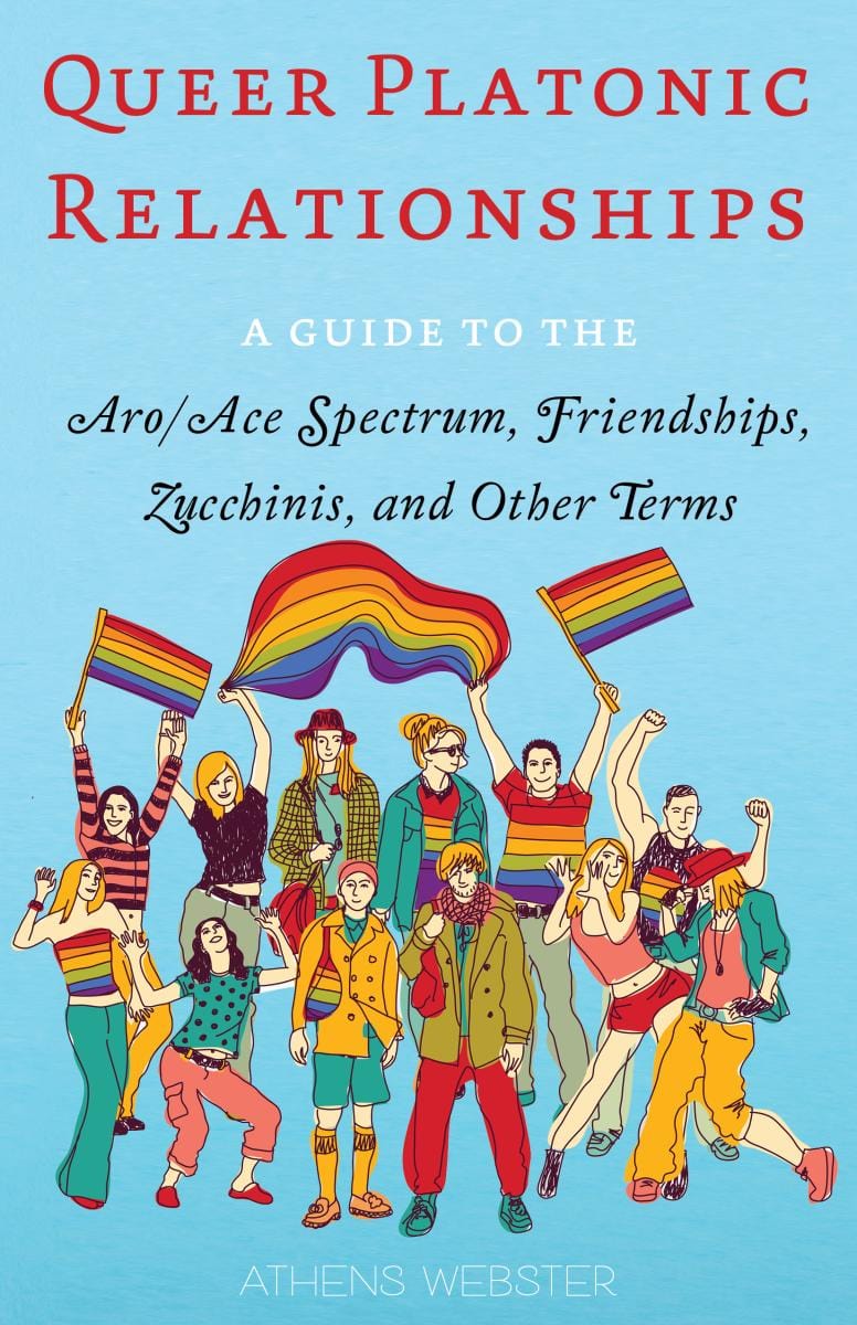 Microcosm Publishing Books > Zines Queer Platonic Relationships: A Guide (Zine) 9781648415241 9781648415241