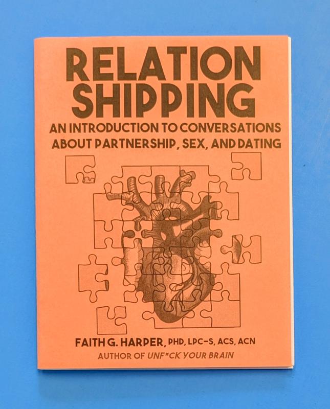 Microcosm Publishing Books > Zines Relationshipping: An Introduction to Conversations About Partnership, Sex, and Dating - Zine 9781621061335 MC-9804