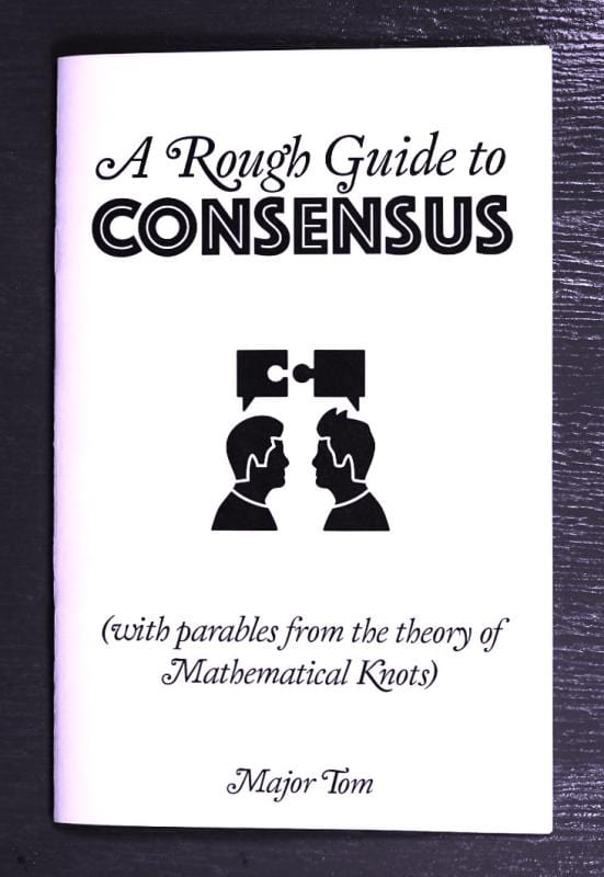 Microcosm Publishing Books > Zines Rough Guide to Consensus - Zine 9781621062202 MC-18076
