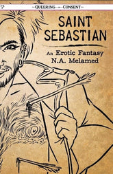 Microcosm Publishing Books > Zines Saint Sebastian: An Erotic Fantasy - Zine 9781648411700 MC-31197