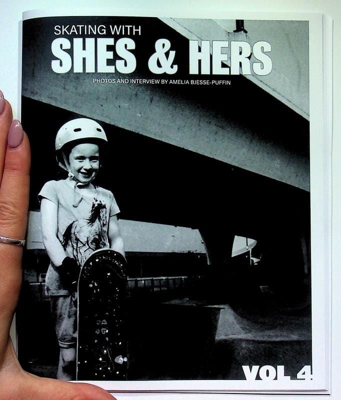 Skating with Shes and Hers #4: Photos and Interviews - Zine