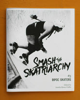 Microcosm Publishing Books > Zines Smash the Skatriarchy #3: BIPOC Skaters - Zine 9781648412066 MC-22998