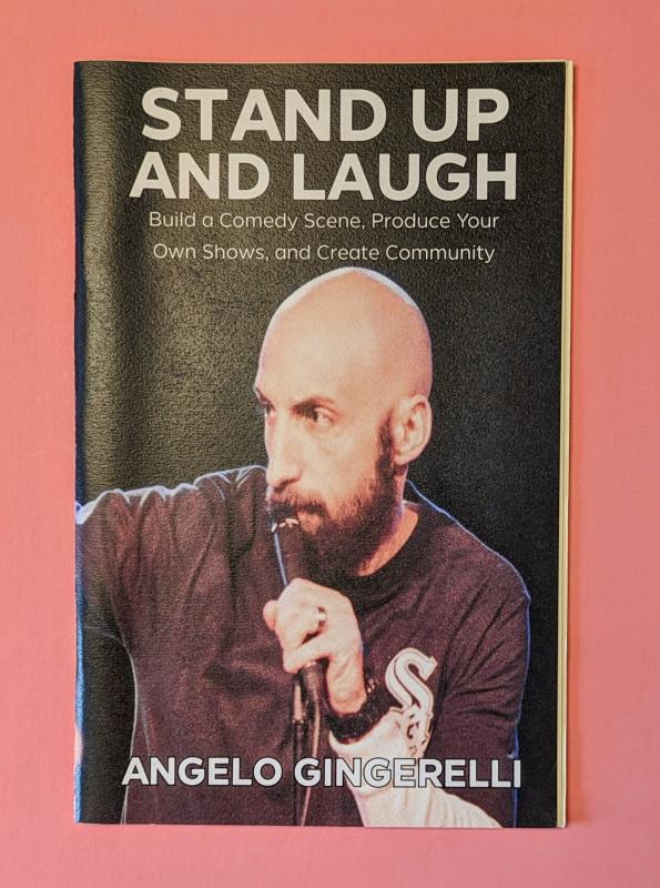 Microcosm Publishing Books > Zines Stand Up and Laugh: Build a Comedy Scene, Produce Your Own Shows, and Create Community - Zine 9781648410635 MC-26312