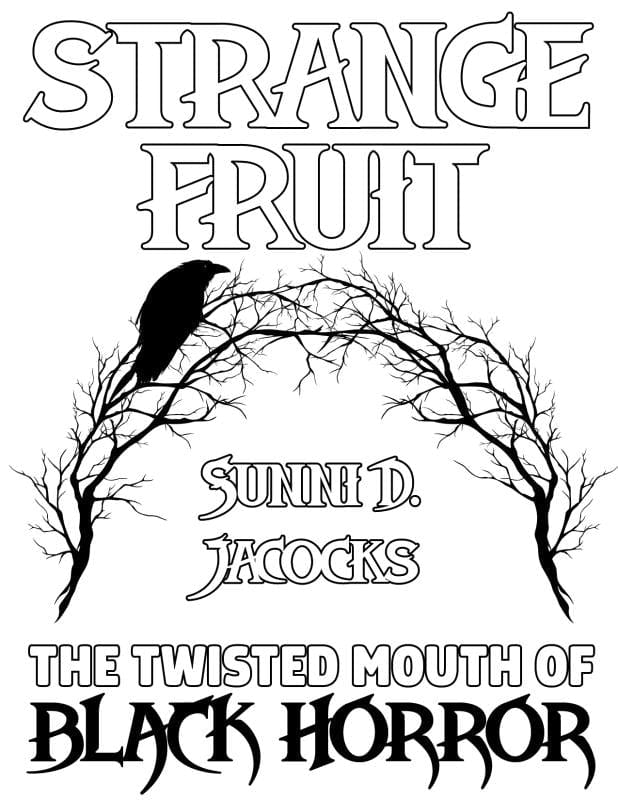 Microcosm Publishing Books > Zines Strange Fruit: The Twisted Mouth of Black Horror By Sunni D. Jacocks (Zine) 9781648414404