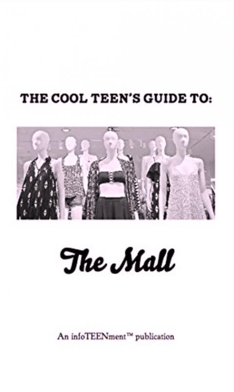 Microcosm Publishing Books > Zines The Cool Teen's Guide To The Mall - Zine 9781621061656 MC-21653