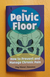 Microcosm Publishing Books > Zines The Pelvic Floor: How to Prevent and Manage Chronic Pain - Zine 9781648412677 MC-45585