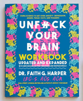 Microcosm Publishing Books > Zines Unfuck Your Brain Workbook: Using Science to Get Over Anxiety, Depression, Anger, Freak-Outs, and Triggers - Zine 9781621065890 MC-10934