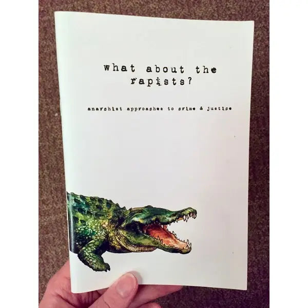 Microcosm Publishing Books > Zines What About the Rapists? (Zine) 9781909798557 M8187