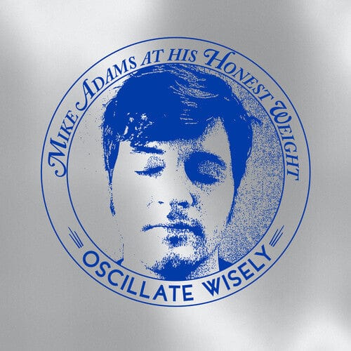 Mike Adams At His Honest Weight - Oscillate Wisely (10th Anniversary Edition) (Silver)