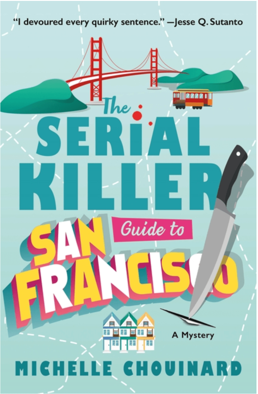 Minotaur Books Books > Fiction > Mystery & Thriller The Serial Killer Guide to San Francisco: A Mystery 9781250909992 1250909996