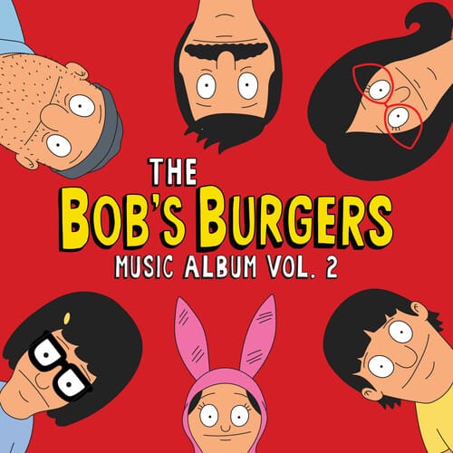 Mnrk Music Group LP Music > Compact Discs Bob's Burgers - The Bob's Burgers Music Album Vol. 2 [CD] 098787141023 SUB1410.2