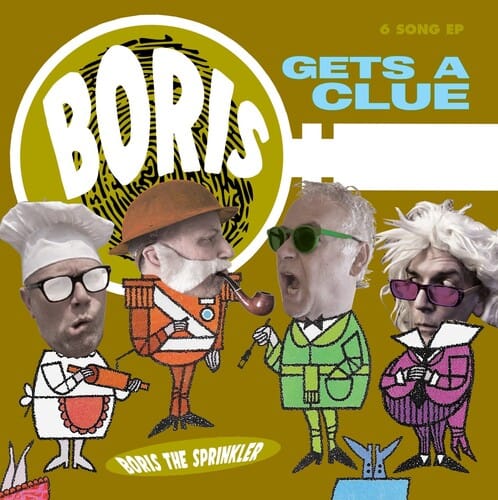 Moms Basement Recs Music > Vinyl Records Boris the Sprinkler - Gets A Clue 706091208676 MOMB132.1