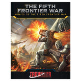 Mongoose Publishing Books > RPG Traveller: Armies of the Fifth Frontier War 9781916675469 MGP40143