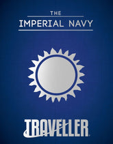Mongoose Publishing Books > RPG Traveller RPG: The Imperial Navy 9781913076979 MGP 40099