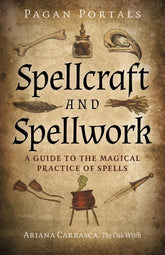 Moon Books > Occult Spellcraft and Spellwork: Pagan Portals: A Guide to the Magical Practice of Spells Paperback 9781803412535