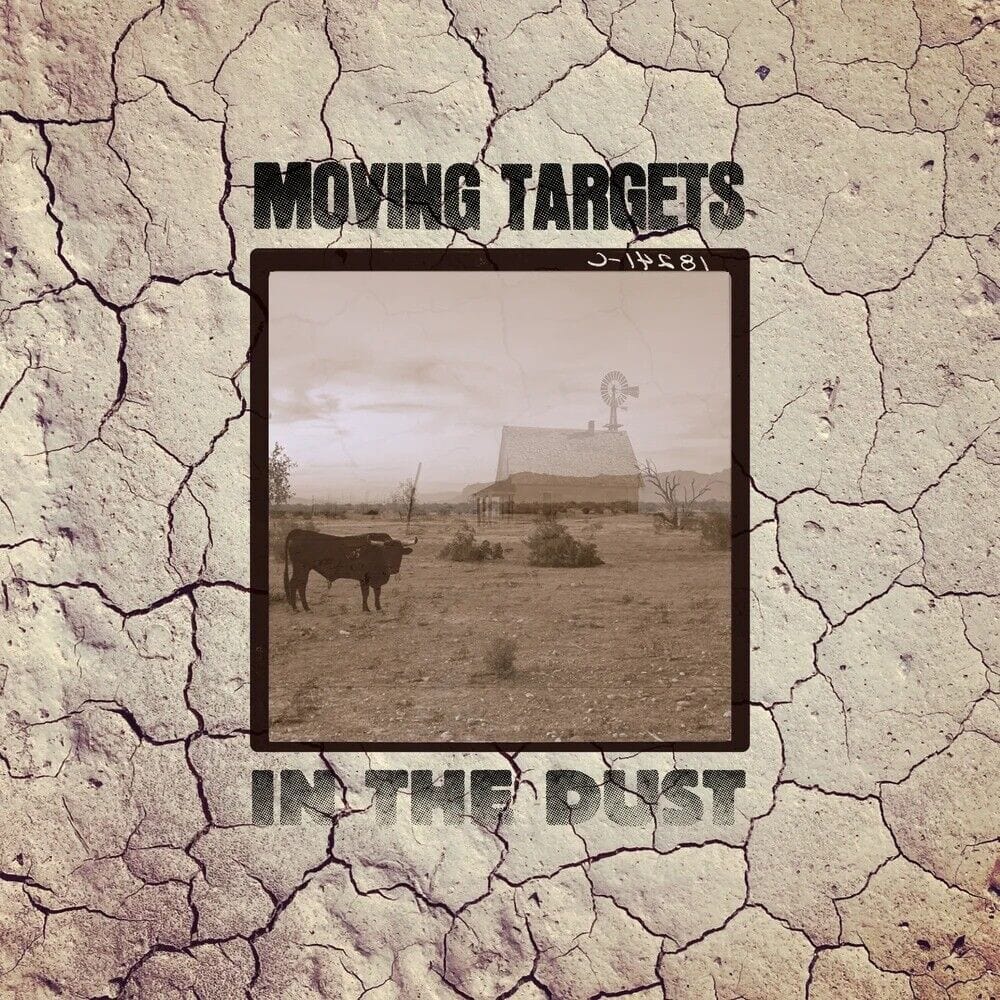 Moving Targets Music > Vinyl Records Moving Targets - In The Dust 689492217815 DBOK229.1
