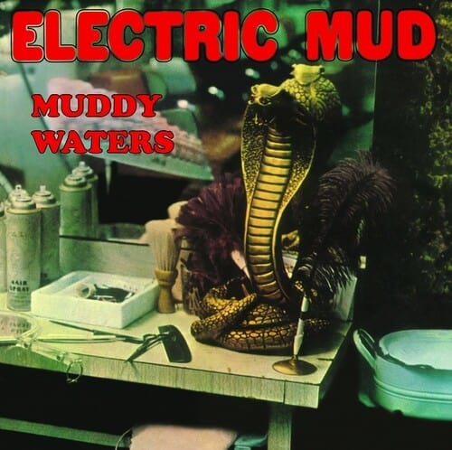 Muddy Waters - Electric Mud