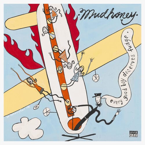 Mudhoney - Every Good Boy Deserves Fudge (30th Anniversary Deluxe Edition) [Explicit Content]