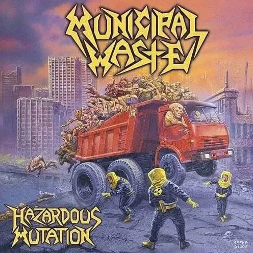 Municipal Waste Music > Vinyl Records Municipal Waste - Hazardous Mutation - (Reissue) 5055006532364 ERRE323.1