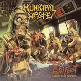 Municipal Waste Music > Vinyl Records Municipal Waste - The Fatal Feast 727361406325 NBA40632.1