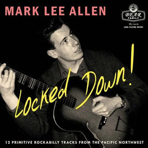 --- Music > Vinyl Records Allen, Mark Lee - Locked Down 12 Primitive Rockabilly Tracks From The Pacific Northwest 4000127140258 BFY14025.1