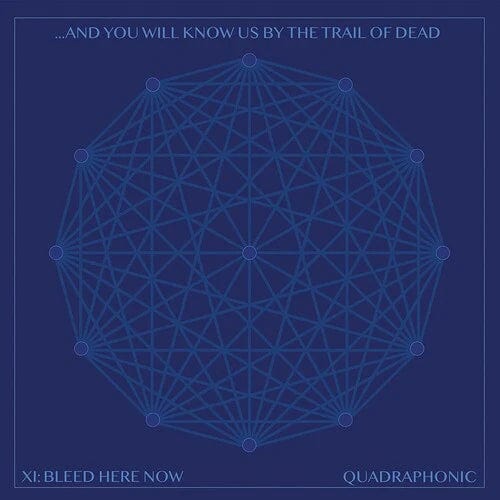 And You Will Know Us By The Trail Of Dead - Xi, Bleed Here Now