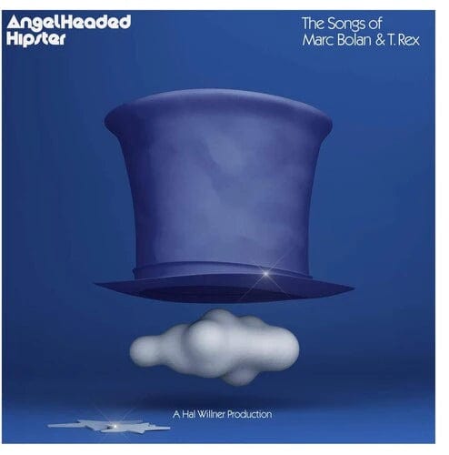 AngelHeaded Hipster - Songs of Marc Bolan & T-Rex