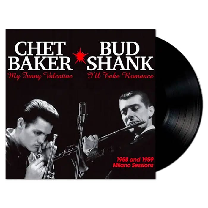 Baker, Chet & Shank, Bud - 1958 And 1959 Milano Sessions