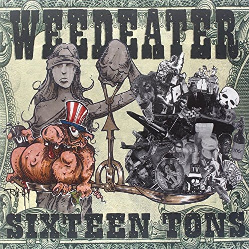 Weedeater Music > Vinyl Records Weedeater - Sixteen Tons 822603532210 SEM322C.1