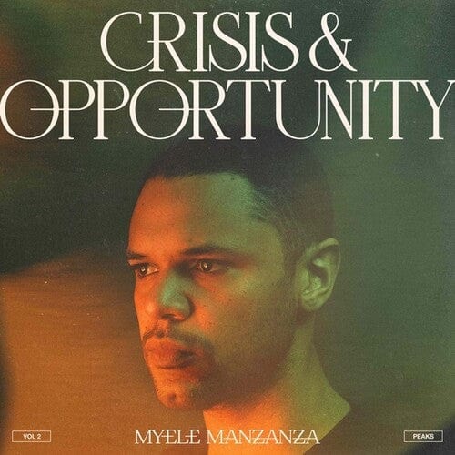 Manzanza, Myele - Crisis & Opportunity 2, Peaks