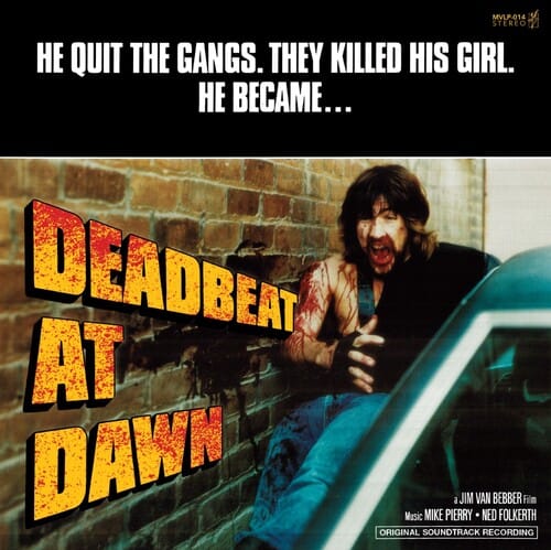 Mystic Vault Records Music > Vinyl Records Jim van Bebber - Deadbeat At Dawn (Original Soundtrack) 760137209119 MYV14.1