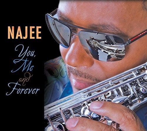 Najee Music > Compact Discs Najee - You Me & Forever [CD] 016351543523 SHA5435.2