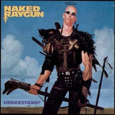 Naked Raygun - Understand?, Blue Vinyl [Import]