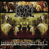 Napalm Death - Leaders Not Followers Part 2