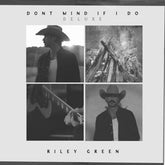 Nashville Harbor Music > Vinyl Records Riley Green - Don't Mind If I Do (Deluxe Edition, Colored Vinyl, Green) 843930140589 NHAR199799.1