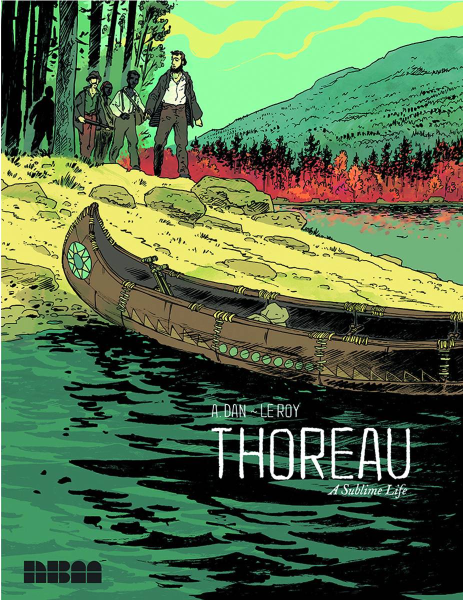 NBM Graphic Novel THOREAU A SUBLIME LIFE HC 9781681120256 JAN161569