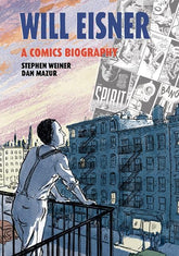 NBM Graphic Novels Graphic Novel WILL EISNER A COMICS BIOGRAPHY HC 9781681123578 0525NM627