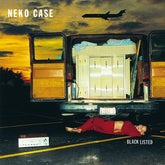 Neko Case Music > Vinyl Records Neko Case - Blacklisted 045778691616 ATI869161.1