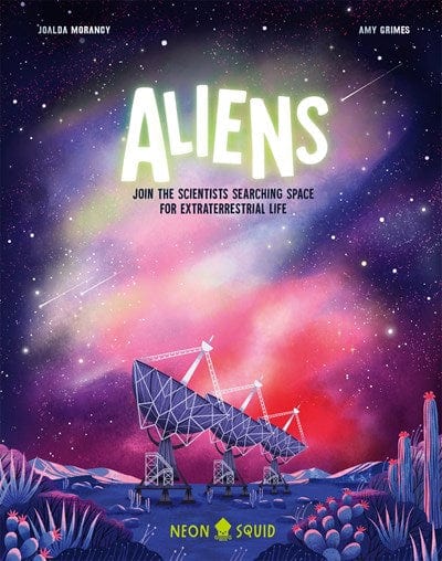 Neon Squid Books > True Crime & Conspiracy > Paranormal & Extraterrestrial Aliens: Join the Scientists Searching Space For Extraterrestrial Life - Hardcover 9781684492534 MC-19733